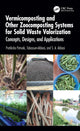 Book cover of: Vermicomposting and Other Zoocomposting Systems for Solid Waste Valorization