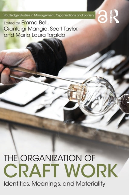 Book cover of: Organization of Craft Work. By: Robin Holt