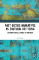 Book cover of: Post-Sixties Narratives as Cultural Criticism. By: Lin Xiang