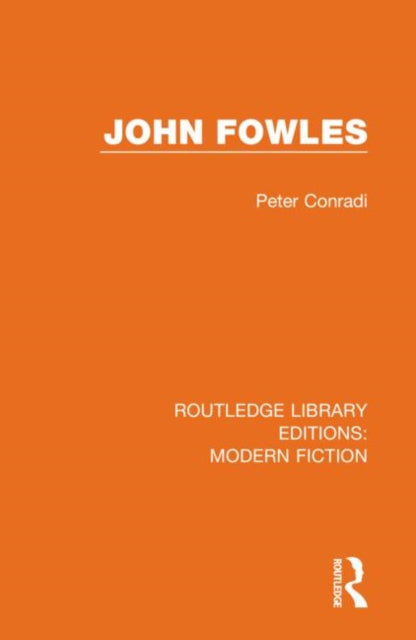 Book cover of: John Fowles. By: Peter Conradi