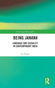Book cover of: Being Janana. By: Ila Nagar