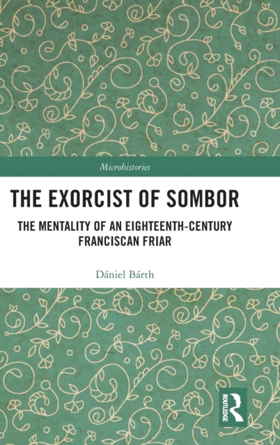Book cover of: Exorcist of Sombor. By: Dániel Bárth
