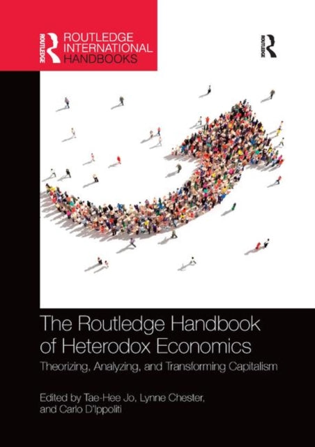 Book cover of: Routledge Handbook of Heterodox Economics. By: Tae-Hee Jo