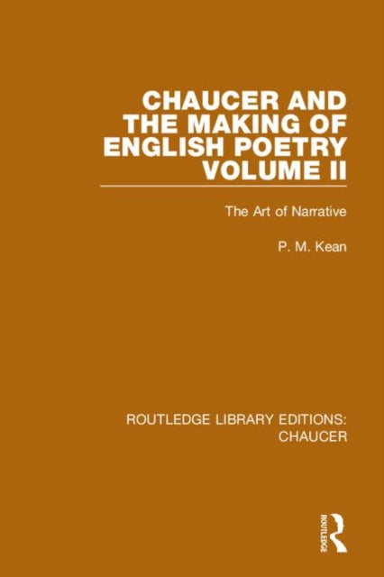 Book cover of: Chaucer and the Making of English Poetry, Volume 2. By: P. M. Kean