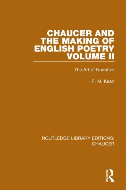 Book cover of: Chaucer and the Making of English Poetry, Volume 2. By: P. M. Kean