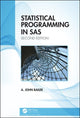 Book cover of: Statistical Programming in SAS. By: A. John Bailer