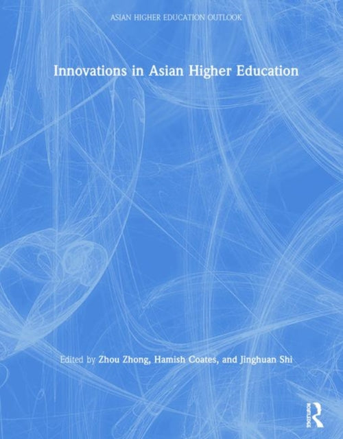 Book cover of: Innovations in Asian Higher Education. By: Zhou Zong