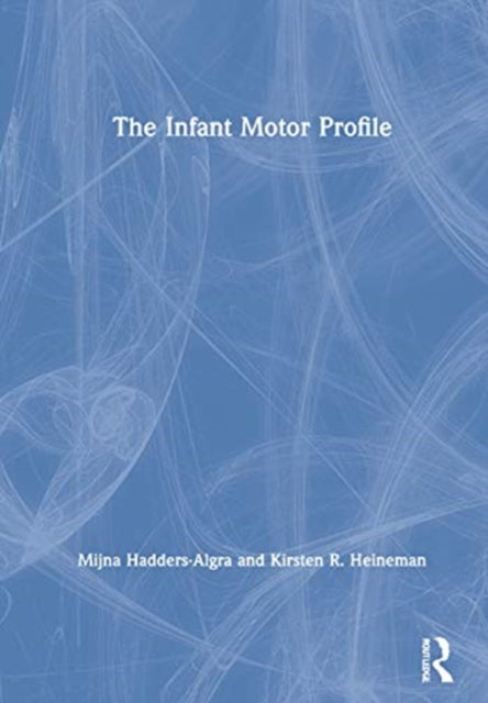 Book cover of: Infant Motor Profile. By: Mijna Hadders-Algra