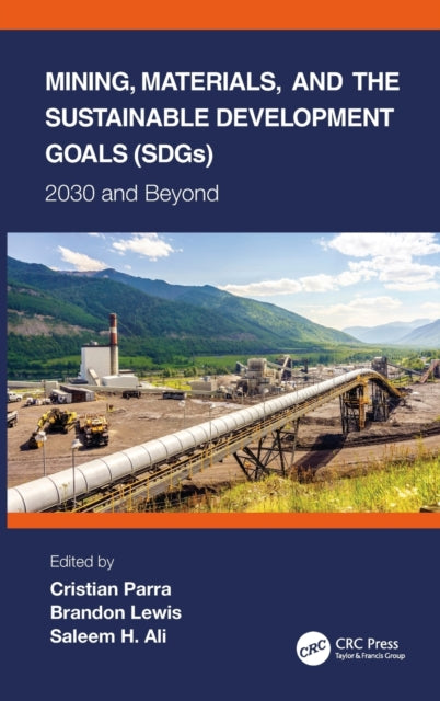 Book cover of: Mining, Materials, and the Sustainable Development Goals (SDGs). By: Brandon Lewis