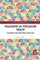 Book cover of: Philosophy of Population Health. By: Sean A. Valles