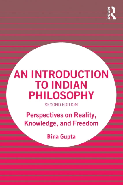 Book cover of: Introduction to Indian Philosophy. By: Bina Gupta