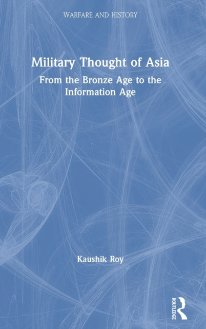 Book cover of: Military Thought of Asia. By: Kaushik Roy