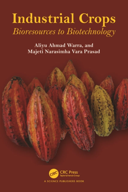 Book cover of: Industrial Crops. By: Aliyu Ahmad Warra