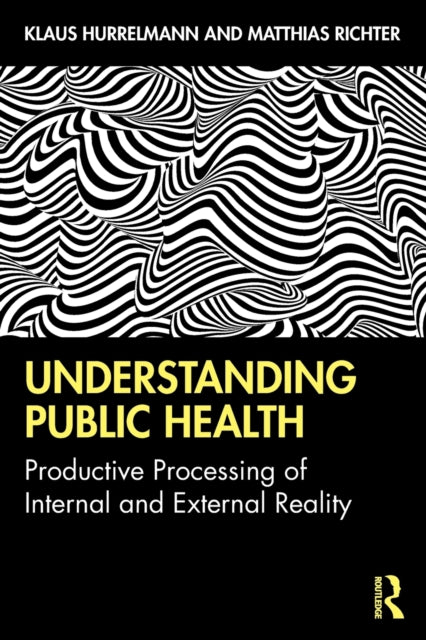 Book cover of: Understanding Public Health. By: Klaus Hurrelmann