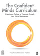 Book cover of: Confident Minds Curriculum. By: Madhavi Nawana Parker