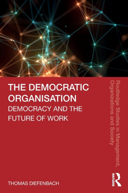 Book cover of: Democratic Organisation. By: Thomas Diefenbach