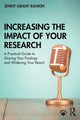 Book cover of: Increasing the Impact of Your Research. By: Jenny Grant Rankin