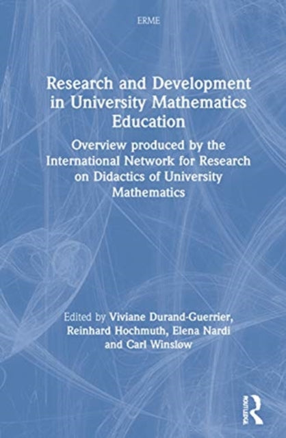 Book cover of: Research and Development in University Mathematics Education. By: Viviane Durand-Guerrier