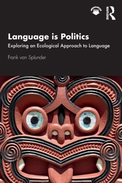 Book cover of: Language is Politics. By: Frank van Splunder