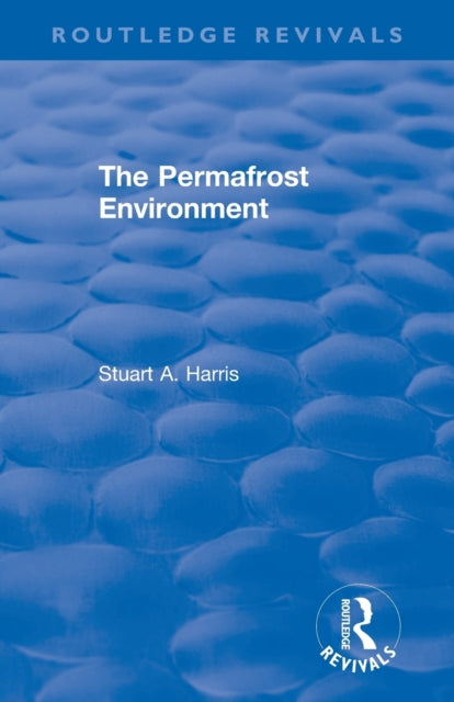 Book cover of: Permafrost Environment. By: Stuart A. Harris