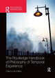 Book cover of: Routledge Handbook of Philosophy of Temporal Experience. By: Ian Phillips