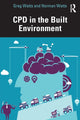 Book cover of: CPD in the Built Environment. By: Greg Watts