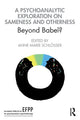 Book cover of: Psychoanalytic Exploration On Sameness and Otherness. By: Anne-Marie Schlösser