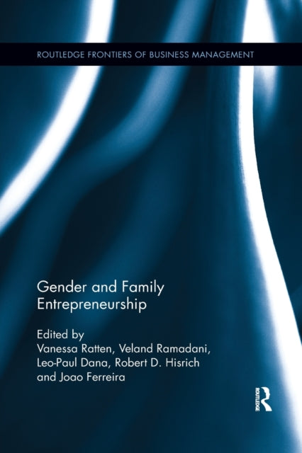 Book cover of: Gender and Family Entrepreneurship. By: Vanessa Ratten