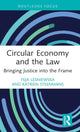 Book cover of: Circular Economy and the Law. By: Feja Lesniewska