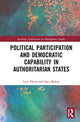 Book cover of: Political Participation and Democratic Capability in Authoritarian States. By: Lien Pham
