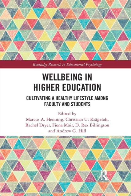 Book cover of: Wellbeing in Higher Education. By: Marcus Henning