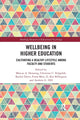 Book cover of: Wellbeing in Higher Education. By: Marcus Henning