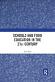 Book cover of: Schools and Food Education in the 21st Century. By: Lexi Earl