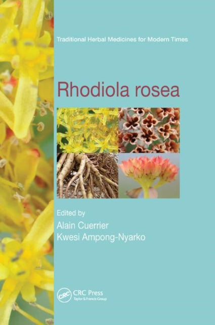 Book cover of: Rhodiola rosea. By: Alain Cuerrier