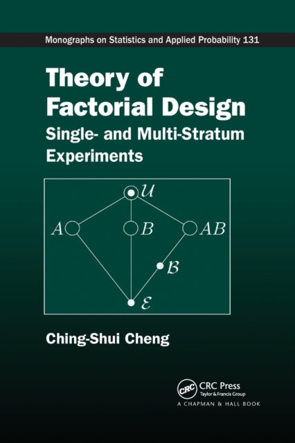 Book cover of: Theory of Factorial Design. By: Ching-Shui Cheng