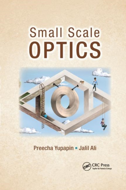 Book cover of: Small Scale Optics. By: Preecha Yupapin