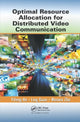 Book cover of: Optimal Resource Allocation for Distributed Video Communication. By: Yifeng He
