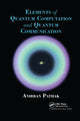 Book cover of: Elements of Quantum Computation and Quantum Communication. By: Anirban Pathak