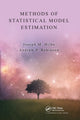Book cover of: Methods of Statistical Model Estimation. By: Joseph Hilbe