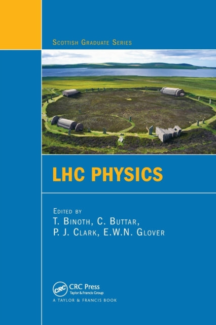 Book cover of: LHC Physics. By: T. Binoth