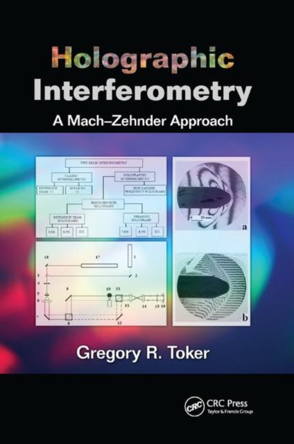 Book cover of: Holographic Interferometry. By: Gregory R. Toker