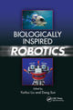 Book cover of: Biologically Inspired Robotics. By: Yunhui Liu