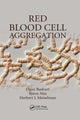 Book cover of: Red Blood Cell Aggregation. By: Oguz Baskurt
