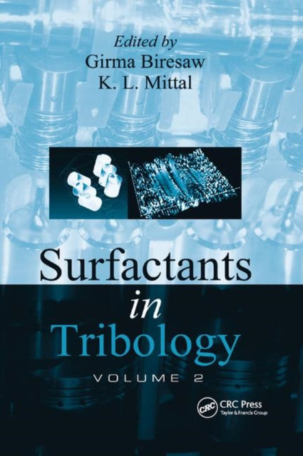 Book cover of: Surfactants in Tribology, Volume 2. By: Girma Biresaw