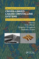 Book cover of: Cross-Linked Liquid Crystalline Systems. By: Dirk Broer
