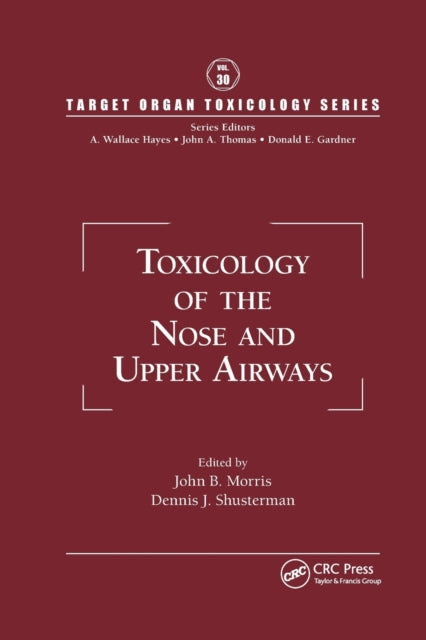 Book cover of: Toxicology of the Nose and Upper Airways. By: John B. Morris