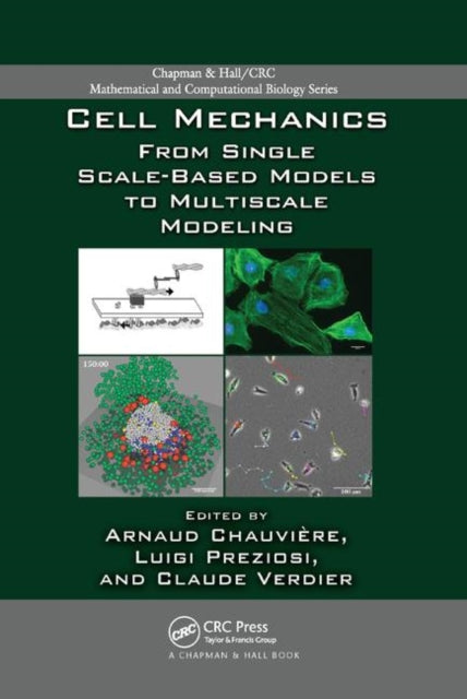 Book cover of: Cell Mechanics. By: Arnaud Chauvière