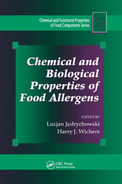 Book cover of: Chemical and Biological Properties of Food Allergens. By: Lucjan Jedrychowski