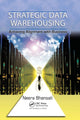 Book cover of: Strategic Data Warehousing. By: Neera Bhansali