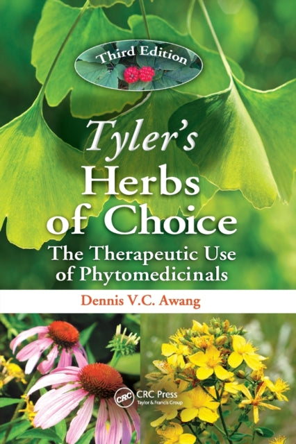 Book cover of: Tyler's Herbs of Choice. By: Dennis V. C. Awang